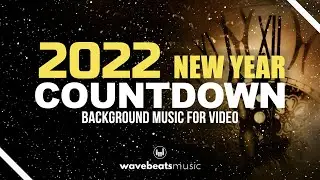 New Year Countdown Background Music | Music and sound effects [Royalty Free]