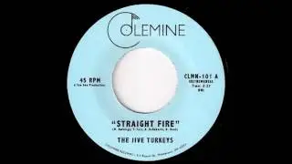 The Jive Turkeys -&nbsp;Straight Fire [Colemine] 2008 Deep Funk Revival 45