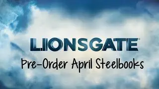 Lionsgate Pre-order 4K April Steelbooks