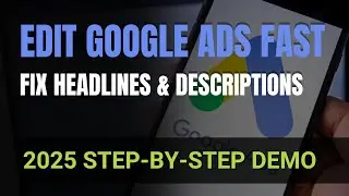 How to Edit Google Ads Ad Group (Headlines + Descriptions) | Step-by-Step Tutorial for 2025