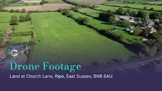 Land at Church Lane, Ripe, East Sussex - Drone Footage