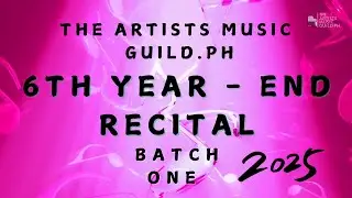 the Artists Music Guild PH 6th Year - End Online  Music Recital 2025 Batch 1 December 27, 2025