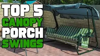 Best Canopy Porch Swing Reviews 2026 | Best Budget Canopy Porch Swings (Buying Guide)