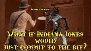 My Pitch for an Indiana Jones-Style Urban Fantasy | Iskandar's Game