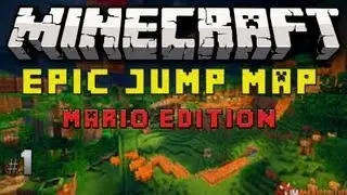 Minecraft: Epic Jump Map Mario Edition: Part 1