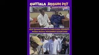 Ghair Qanooni Qabzon Par Sakht Action: Minority Welfare Minister Mohammed Azharuddin