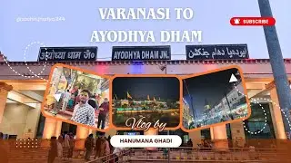 Varanasi to Ayodhya Ram lala Darshan 