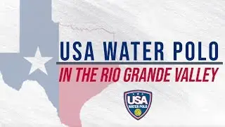 USA Water Polo Texas Tour: Rio Grande Valley