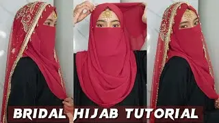 Bridal Hijab Tutorial || Hijab With Niqab || Hijab Style For Bridal Full Coverage 2024❤