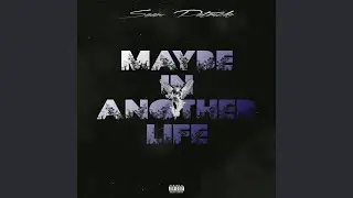 Maybe In Another Life