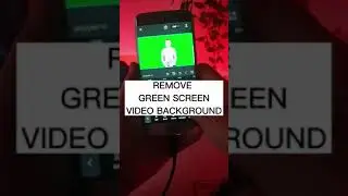 REMOVE GREEN SCREEN FROM VIDEO ON MOBILE 2022 ANDROID AND IOS | CHROMA KEY ON PHONE CAPCUT APP