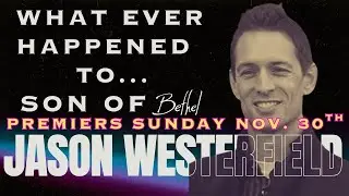 TRAILER: What Ever Happened to Jason Westerfield? (PREMIERS NOV. 30th)