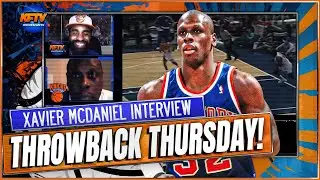 Xavier McDaniel UNFILTERED!  Talks 90s Knicks vs Bulls Rivalry | Why He Left The Knicks! | Throwback