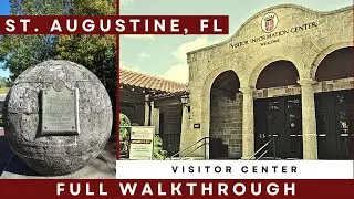 The St. Augustine Visitor Center in 4K | Your Gateway to the Ancient City