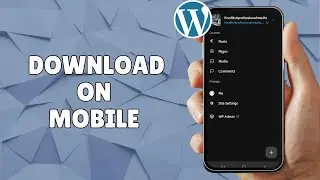 HOW TO DOWNLOAD WORDPRESS ON ANDROID