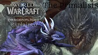 The Primalists | Wow:Dragonflight Explained