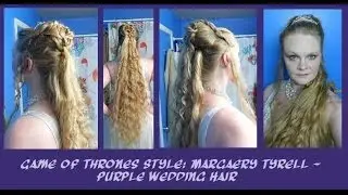 Game of Thrones Style: Margaery Tyrell - Purple Wedding Hair