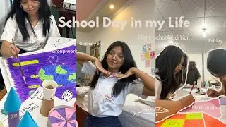 SCHOOL DAY IN MY LIFE (Highschool edition) | School Vlog, Final Exam, Project, Celebration
