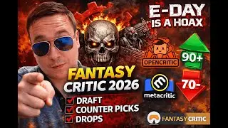 Fantasy Critic 2026 Explained &ndash; Draft, Counter Picks, Drops & How to Win | E-Day Is a Hoax