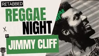 Jimmy Cliff &ndash; Reggae Night | Guitar Tab | Guitar Tutorial | Easy Song