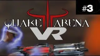 Quake 3 Arena VR - ONLINE Death Match -[bunker]