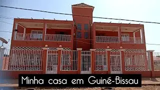 Conheça minha casa na Guiné-Bissau