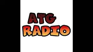 Brand New ATG Radio Theme Song
