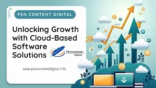 Cloud-Based Software Solutions for Business Growth | Pen Content Digital