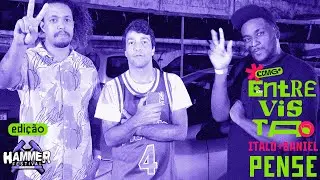 CUCAMONGA ENTREVISTA - Rodrigo Lima X Pense (Italo Nonato e Daniel Avelar)