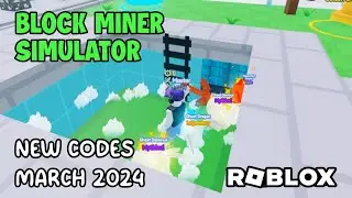 Roblox Block Miner Simulator New Codes March 2024