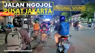 ⁴ᴷ⁶⁰ Walking Around naik GOJEK 🏍 [Ojol : Ojek Online] mutar mutar jalan di Pusat Jakarta | Original