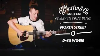 Martin Acoustics North St D-35 | Connor Thomas Plays