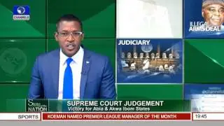 State Of The Nation: Examines S/Court Victory For Abia & Akwa Ibom States 05/02/16 Pt. 2