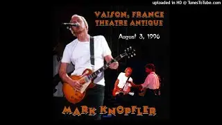 MARK KNOPFLER - The Long Highway - LIVE Vaison 1996/08/03 [SBD]