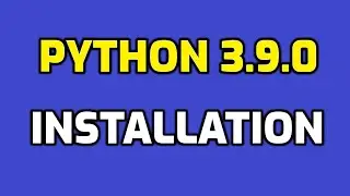 How to Install Python 3.9 on Windows 10