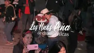 HNOS PEÑA DE CHUMBIVILCAS EN LIMA 🎼🎼🎶🎸✅