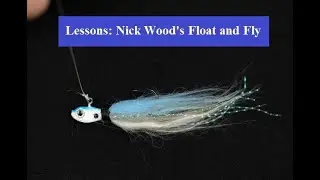 Nick Wood on The Float and Fly