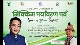Sikkim Paryavaran Parva 2024 - State level Stage Event - 9th July | Manan Kendra, Gangtok