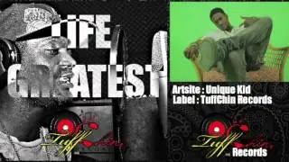 Uk Unique Kid - Life Greatest (Viral Video) TuffChin Records 2014