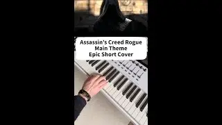 Assassin&rsquo;s Creed Rogue Main Theme | Epic Short Cover