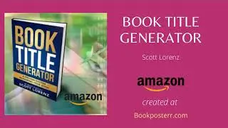 Book Title Generator by  Scott Lorenz