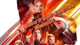 Ant-man & The Wasp Offical Trailer #2 - Movie Trailer Reaction Madness