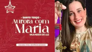 ESPECIAL DE NATAL | Santo Terço - 22/12 | Gozosos | Segunda-Feira @ericalerya #097