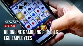 DILG bans online gambling for personnel, LGU officials | ANC