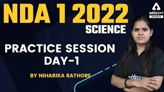 NDA 1 2022 | NDA Science | Practice session #1