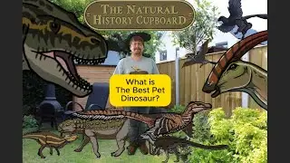 Nature Bites - What is the Best Pet Dinosaur ?