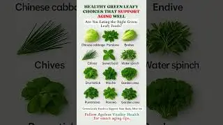 Healthy Green Leafy Choices That Support Aging Well #shorts #nutrition