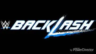WWE BACKLASH 2017 THEME SONG
