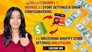 Shopify Store Settings Malayalam | Module 2 Lesson 1 | Master Shopify Configurations & Domain Setup