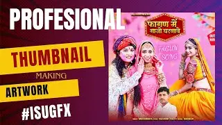 How to Make a Thumbnail with Glow Effect - Beginners | Song Thumnail Making |#isugfx